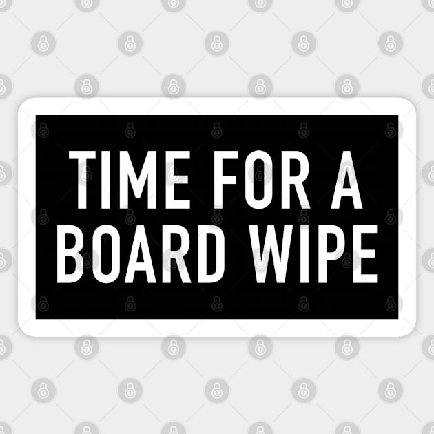 Time for a Board Wipe Magnet by StickSicky